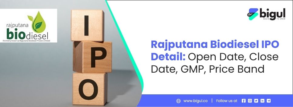 Rajputana Biodiesel IPO Detail